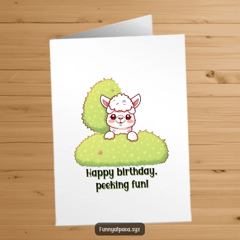 Funny Free Printable Birthday Card: Curious alpaca peeking playfully from behind a large bush, full of birthday surprise and humor.